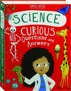 Miles Kelly Curious Questions & Answers - Science