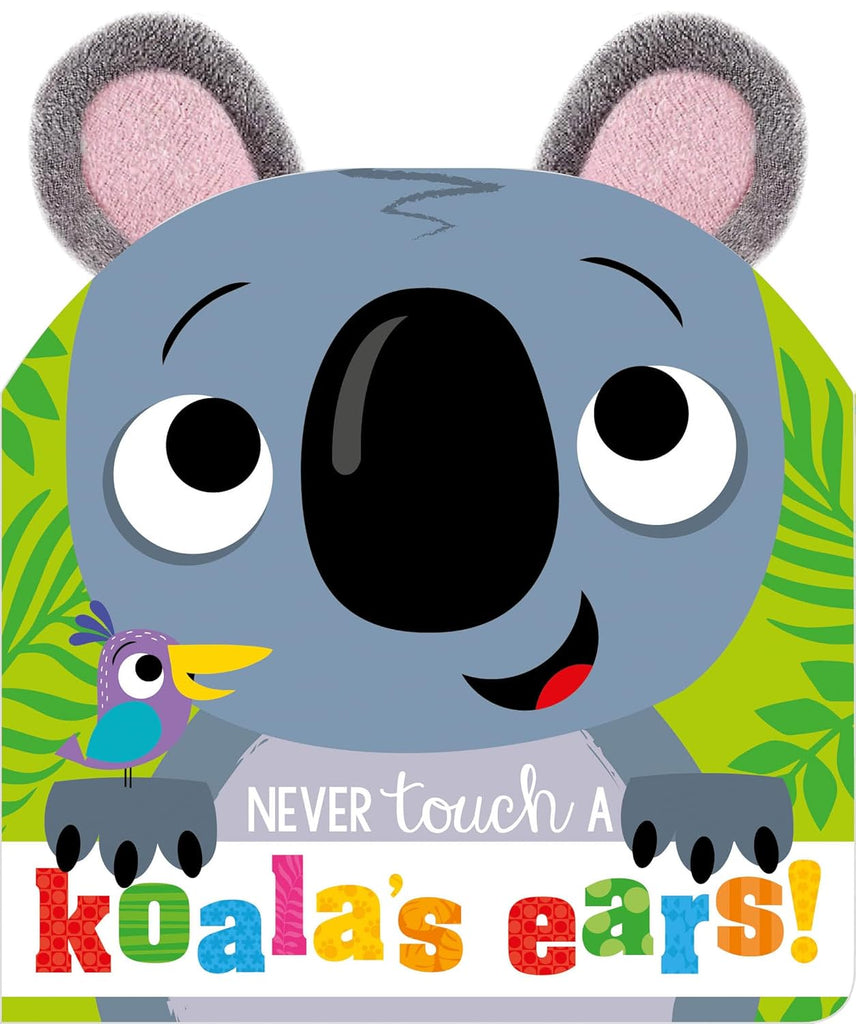 Book Never Touch a Koala’s Ears!